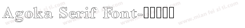 Agoka Serif Font字体转换